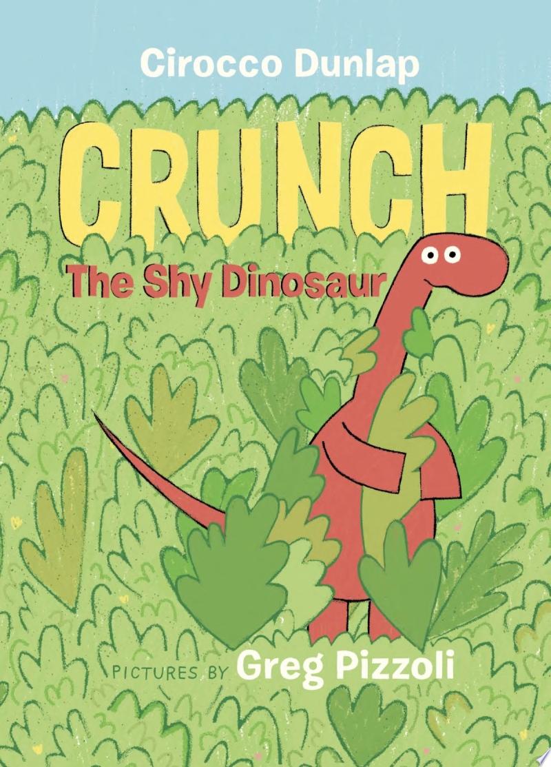 Image for "Crunch the Shy Dinosaur"