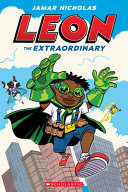 Image for "Leon the Extraordinary"