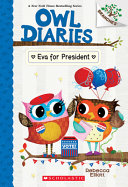 Image for "Eva for President: a Branches Book (Owl Diaries #19)"