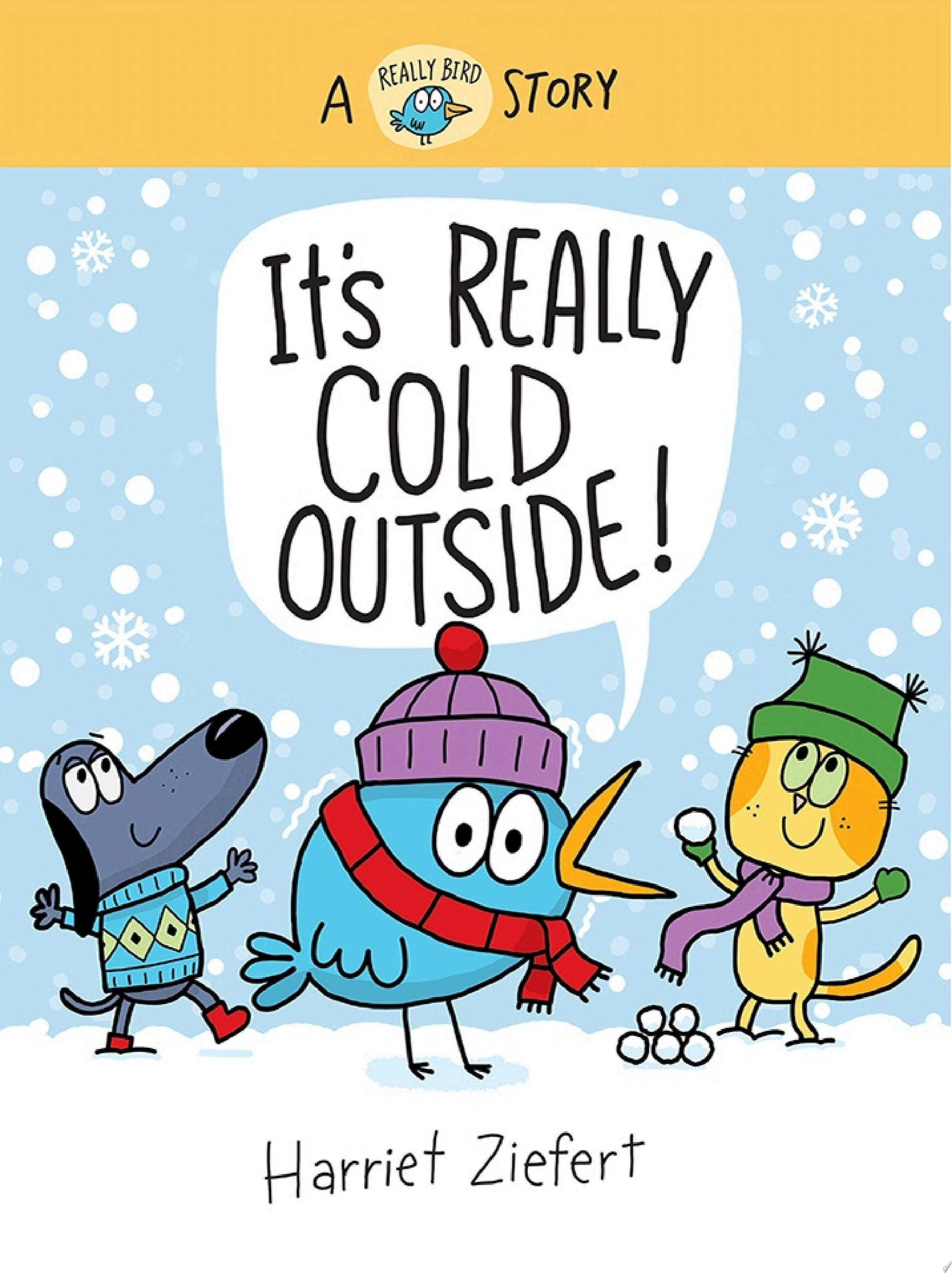 Image for "It&#039;s Really Cold Outside"