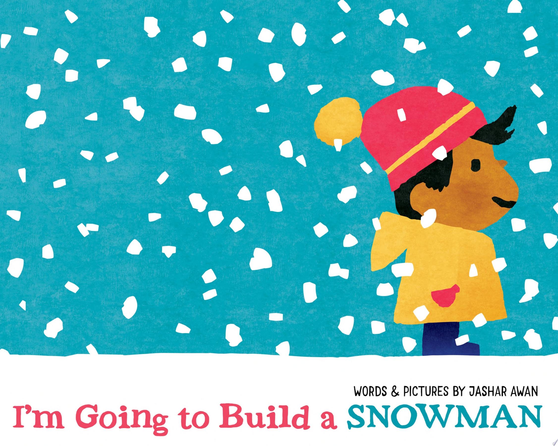 Image for "I&#039;m Going to Build a Snowman"