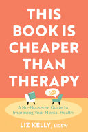 Image for "This Book is Cheaper Than Therapy"