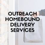 Outreach Homebound Delivery Services