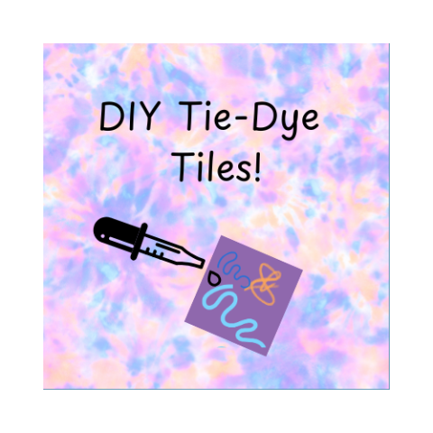 Image with tie dye design that reads DIY Tie Dye Tiles