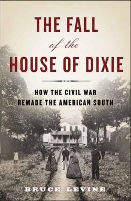 The Fall of the House of Dixie book cover