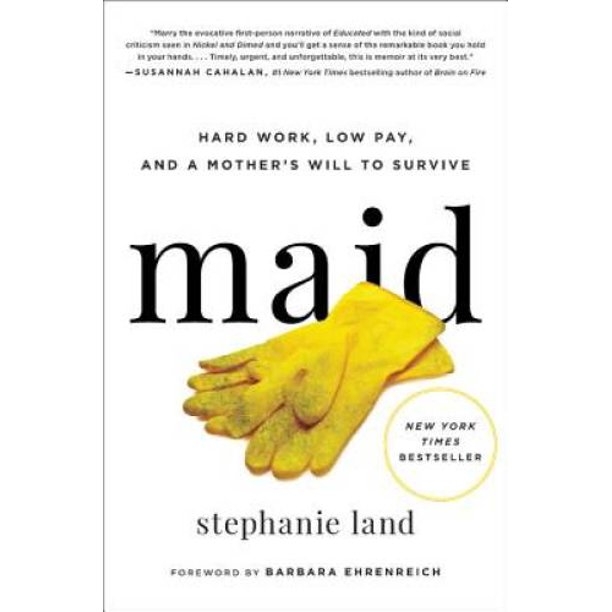 Maid by Stephanie Land